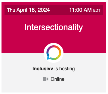 Conversation on the topic of Intersectionality, hosted by Inclusivv as part of their Inclusive Leadership Journey.