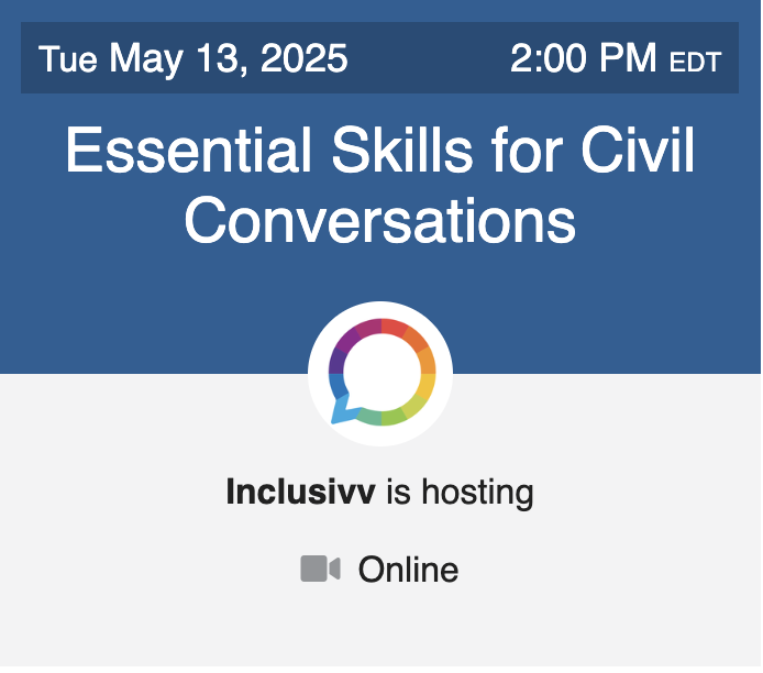 Essential Skills for Civil Conversations - May 2025